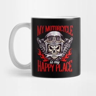 My Motorcycle Is My Happy Place Biker Motorbike Mug